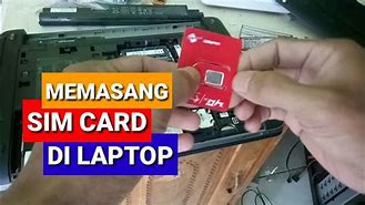 Apakah Laptop Ada Slot Sim Card